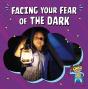 Facing Your Fear Of The Dark - Preview