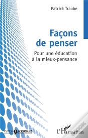 Capa do artigo Façons De Penser : Pour Une Éducation À La Mieux-Pensance