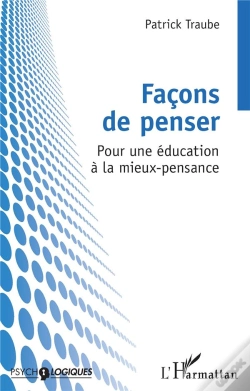 Capa do artigo Façons De Penser : Pour Une Éducation À La Mieux-Pensance