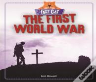 Fact Cat: History: The First World War