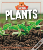 Fact Cat: Science: Plants