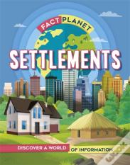 Fact Planet: Settlements