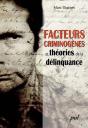 Facteurs Criminogènes ; Et Théories De La Délinquance - Preview