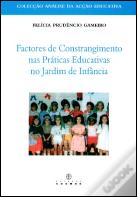 Factores de Constrangimento nas Práticas Educativas no Jardim de Infância