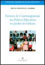 Factores de Constrangimento nas Práticas Educativas no Jardim de Infância - Preview