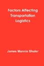 Factors Affecting Transportation Logistics - Preview