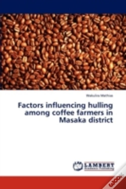 Capa do artigo Factors Influencing Hulling Among Coffee Farmers In Masaka District