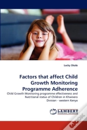Factors That Affect Child Growth Monitoring Programme Adherence