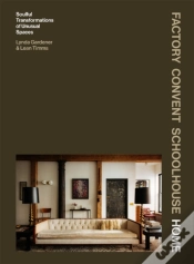 Capa do artigo Factory Convent Schoolhouse Home