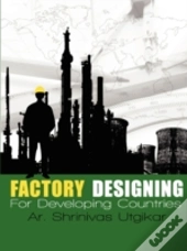 Factory Designing For Developing Countri
