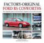 Factory-Original Ford Rs Cosworth - Preview