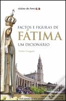 Factos e Figuras de Fátima