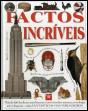Factos Incríveis - Preview