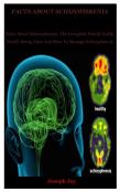 Facts About Schizophrenia
