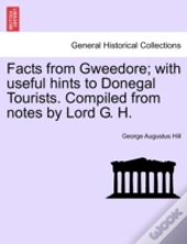 Facts From Gweedore; With Useful Hints T