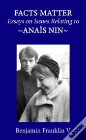 Capa do artigo Facts Matter: Essays On Issues Pertaining To Anais Nin