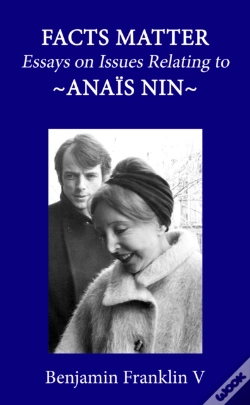 Capa do artigo Facts Matter: Essays On Issues Pertaining To Anais Nin