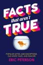 Facts That Aren'T True - Preview