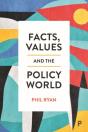 Facts, Values And The Policy World - Preview