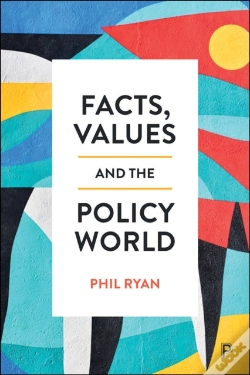 Capa do artigo Facts, Values And The Policy World