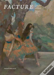 Facture: Conservation, Science, Art History