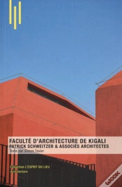Capa do artigo Faculte D'Architecture De Kigali - Patrick Schweitzer Et Associes Architectes