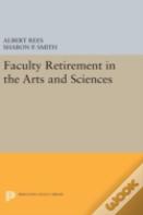 Faculty Retirement In The Arts And Sciences