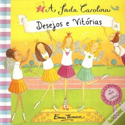 Capa do artigo Fada Carolina - Desejos e Vitórias