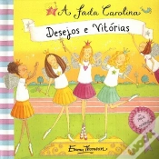 Capa do artigo Fada Carolina - Desejos e Vitórias