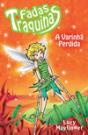 Fadas Traquinas - A Varinha Perdida - Preview