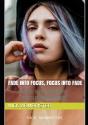 Fade Into Focus, Focus Into Fade - Preview