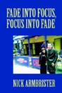 Fade Into Focus, Focus Into Fade - Preview