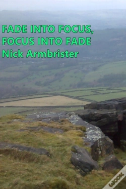 Capa do artigo Fade Into Focus, Focus Into Fade