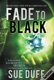 Capa do artigo Fade To Black: Book One: The Weir Chroni