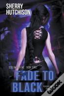 Fade To Black