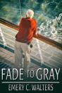 Fade To Gray - Preview