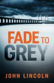 Fade To Grey
