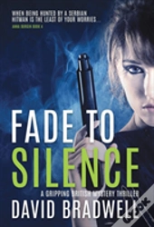 Fade To Silence