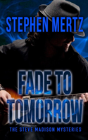 Fade To Tomorrow - Preview