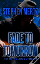 Fade To Tomorrow