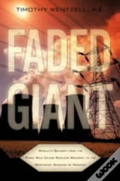 Faded Giant:  Harley'S Odyssey From The