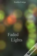 Faded Lights