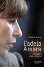 Fadela Amara ; Le Destin D'Une Femme - Preview