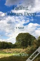 Fading Colours Deep