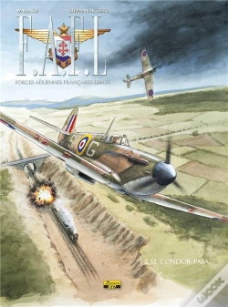 Capa do artigo F.A.F.L. ; Forces Aériennes Françaises Libres Tome 2 : El Condor Pasa