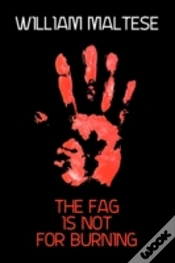 Capa do artigo Fag Is Not For Burning