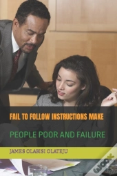 Fail To Follow Instructions Make
