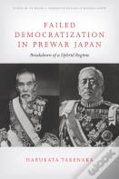 Failed Democratization In Prewar Japan