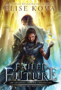 Failed Future - Preview