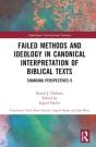 Failed Methods And Ideology In Canonical Interpretation Of Biblical Texts - Preview